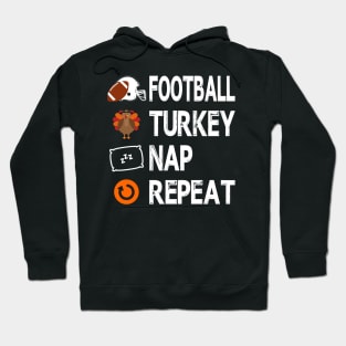 Football Turkey Thanksgiving Nap Repeat Thankful wkrp Women Men Gift Tee Hoodie